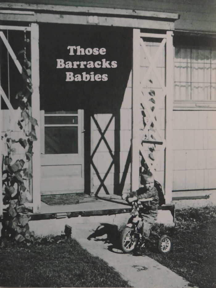 Those Barracks Babies: Memories from the Mankato Barracks