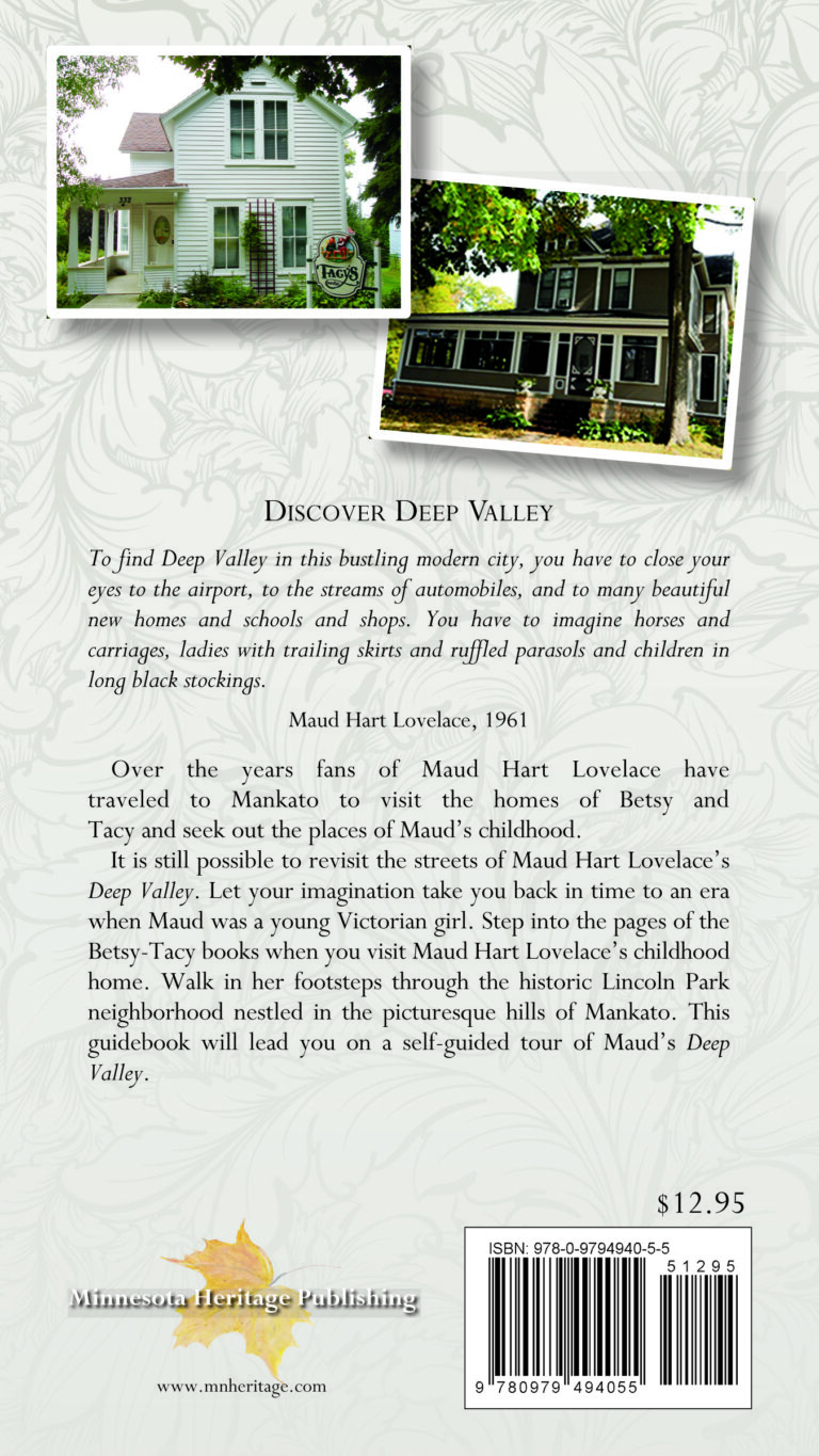 Back cover of Discover Deep Valley: A Guide to Maud Hart Lovelace's Mankato