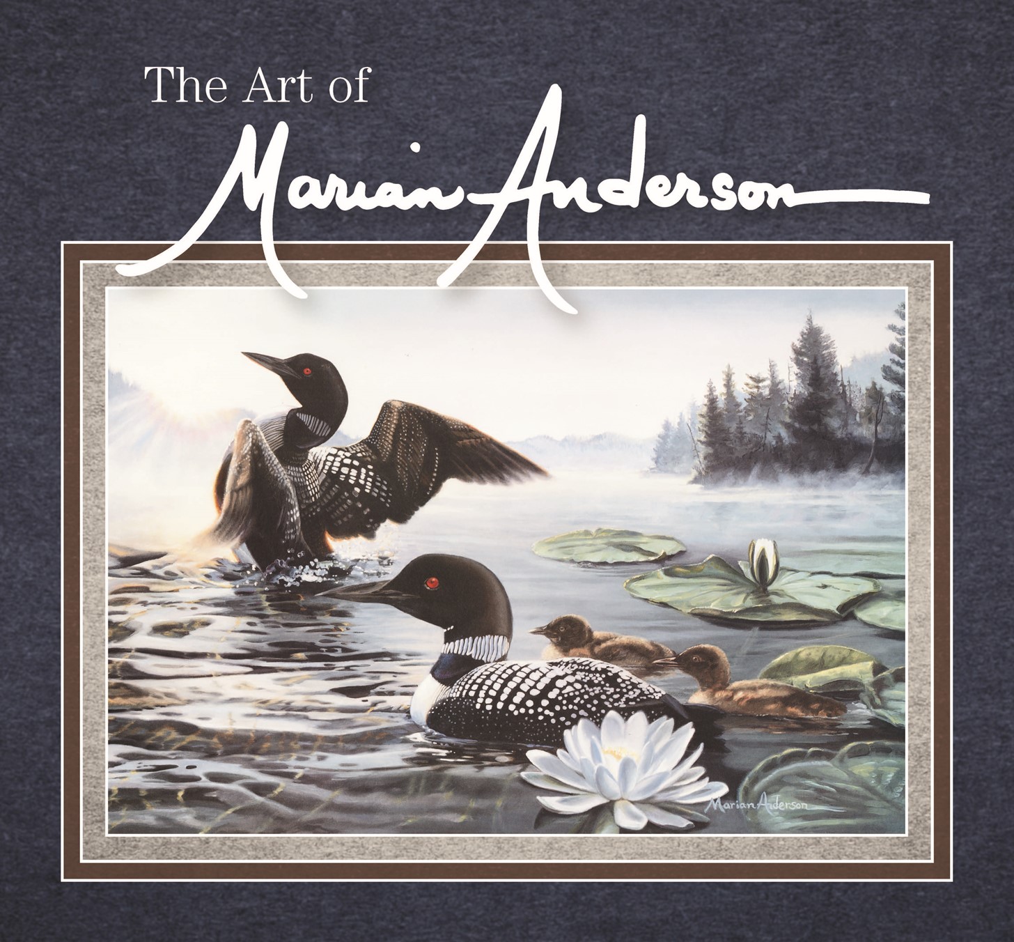 The Art of Marian Anderson Book Cover featuring a Wildlife Print With Loons